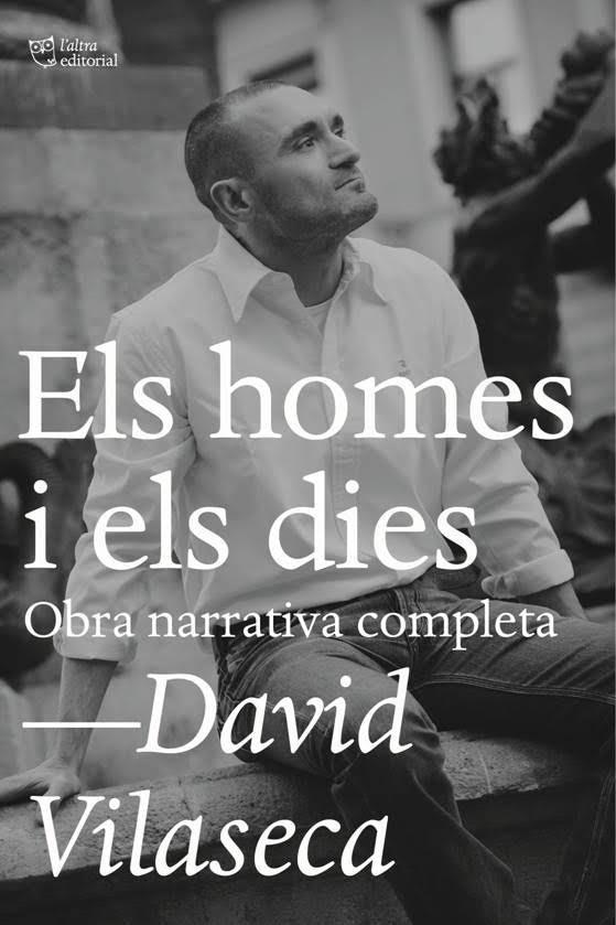 Els homes i els dies | 9788494655685 | Vilaseca Pérez, David