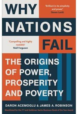 Why nations fail : the origins of power, prosperity and poverty | 9781846684302 | Acemoglu