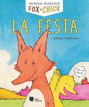 Fox + Chick. La festa i altres | 9788494983078 | Ruzzier, Sergio