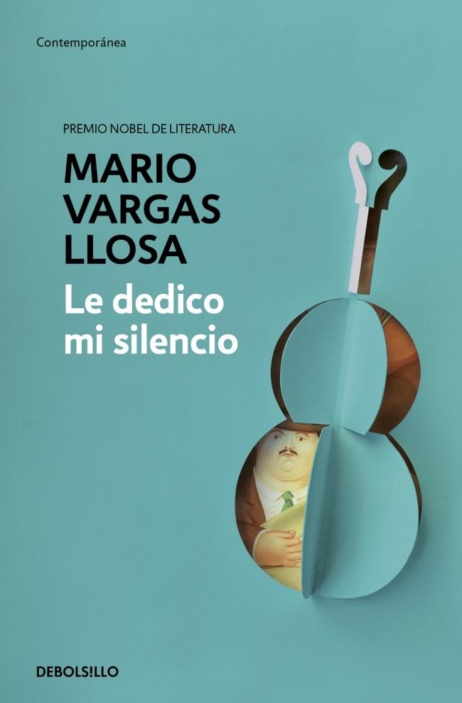 Le dedico mi silencio | 9788466379779 | Vargas Llosa, Mario