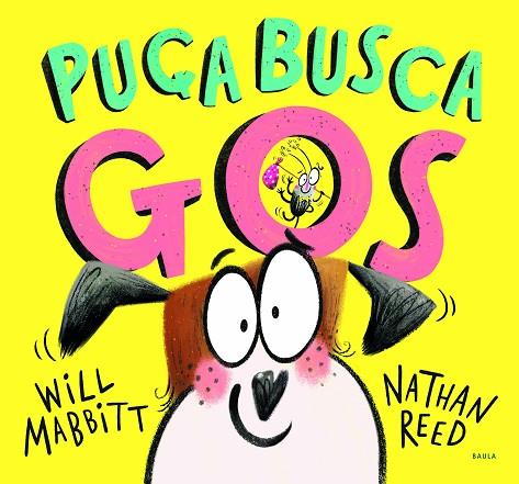 Puça busca gos | 9788447943272 | Mabbitt, Will / Reed, Nathan ( il.) 