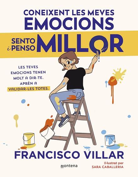 Coneixent les meves emocions sento i penso millor | 9788410050785 | Villar, Francisco