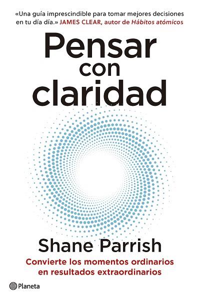 Pensar con claridad | 9788408277644 | Parrish, Shane