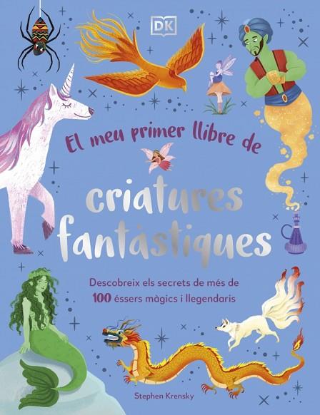 El meu primer llibre de criatures fantàstiques | 9780241736876 | Krensky, Stephen