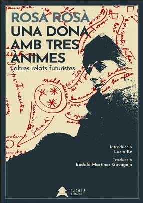 Una dona amb tres ànimes | 9788412443233 | Rosà, Rosa