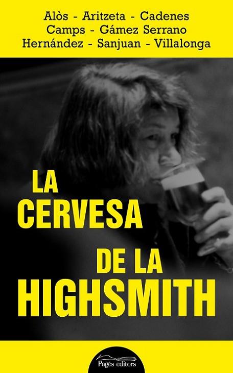 La cervesa de la Highsmith | 9788413032320 | DD. AA.