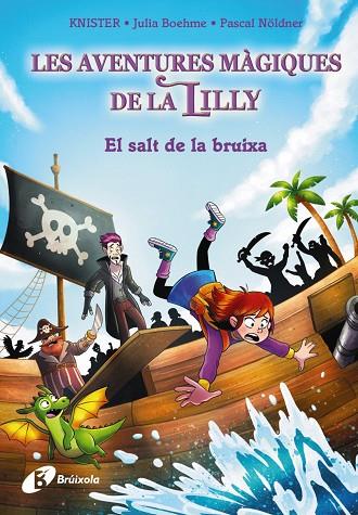 Les aventures màgiques de la Lilly, 2. El salt de la bruixa | 9788413494432 | KNISTER / Boheme, Julia