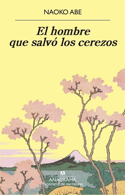 El hombre que salvó los cerezos | 9788433980915 | Abe, Naoko