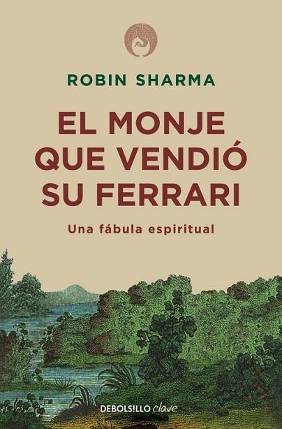 El monje que vendió su Ferrari | 9788499087122 | Sharma, Robin