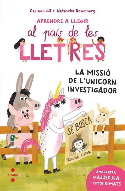 Aprendre a llegir 5. La missió de l'unicorn investigador | 9788466158589 | Gil Martínez, Carmen