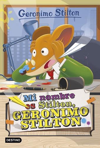 Mi nombre es Stilton, Geronimo Stilton | 9788408149750 | Stilton, Geronimo