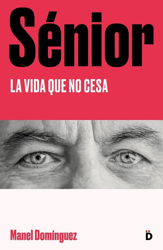 Sénior | 9788418011238 | Domínguez, Manel