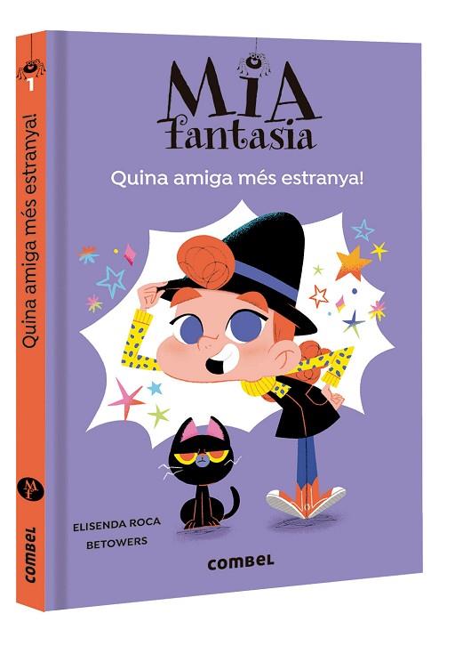 Mia Fantasia 1. Quina amiga més estranya! | 9788491016953 | Roca, Elisenda