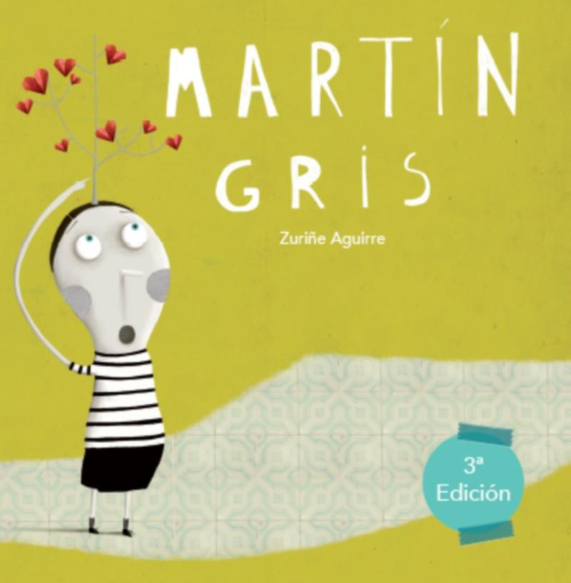 MARTIN GRIS | 9788494441226 | AGUIRRE LAMAS, ZURIñE