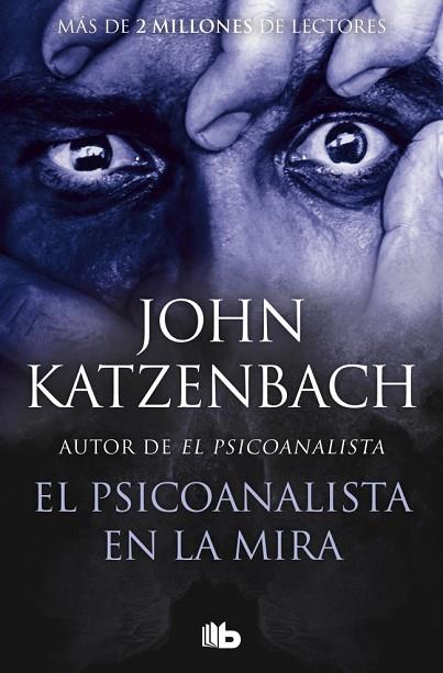 El psicoanalista en la mira (El Psicoanalista 3) | 9788490706480 | Katzenbach, John