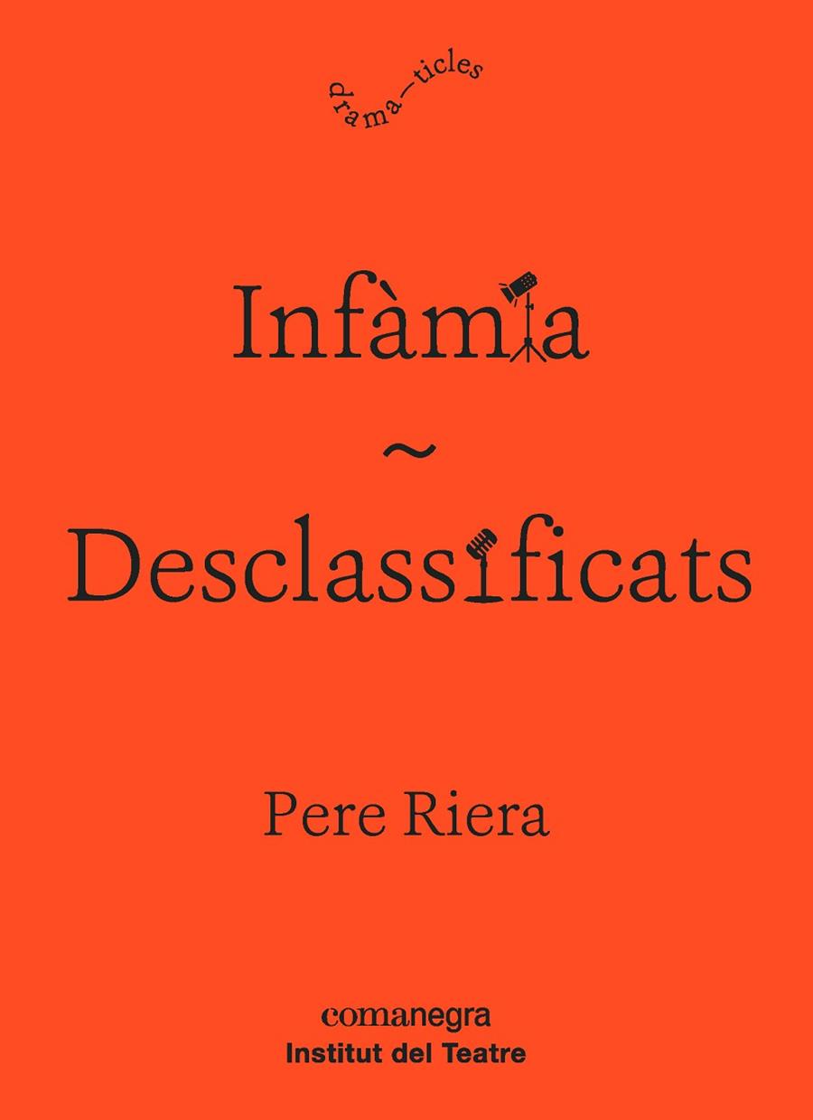 Infàmia / Desclassificats | 9788416605927 | Riera Ortiz, Pere