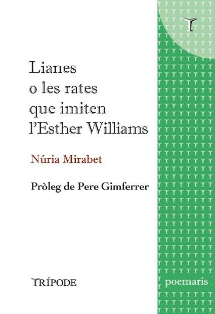 Lianes o les rates que imiten l'Esther Williams | 9788412235135 | Mirabet, Núria