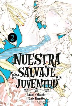 NUESTRA SALVAJE JUVENTUD N 02 | 9788417820398 | OKADA MARI