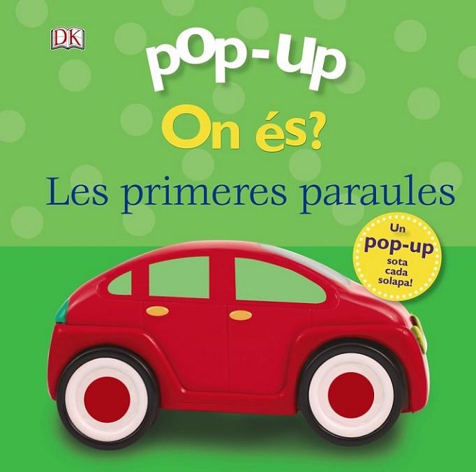 Pop-up On és? Les primeres paraules | 9788499069319 | Lloyd, Clare