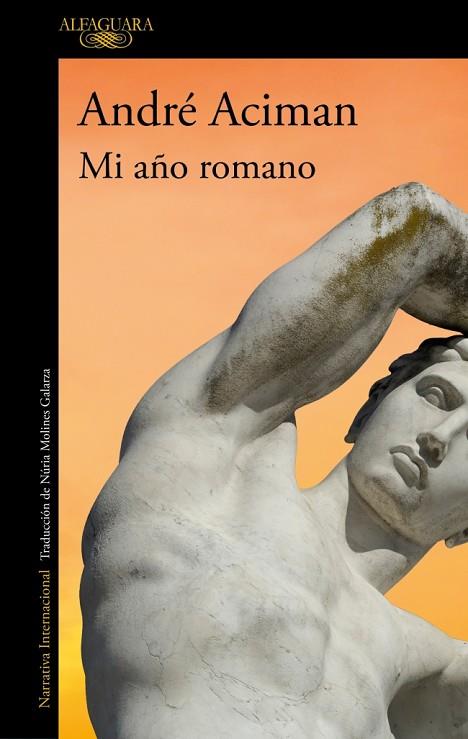 Mi año romano | 9788410299085 | Aciman, André