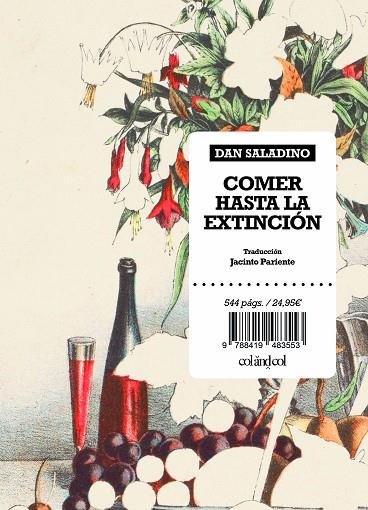 Comer hasta la extinción | 9788419483553 | Saladino, Dan