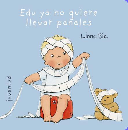 Edu ya no quiere llevar pañales | 9788426137999 | Bie, Linne