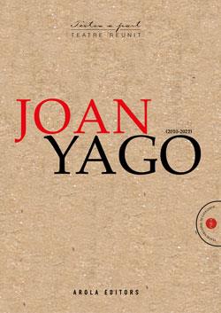 JOAN YAGO (2010-2021) | 9788412427950 | JOAN YAGO GARCÍA