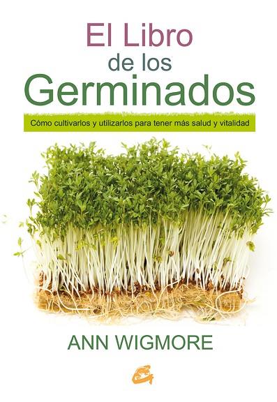 El libro de los germinados | 9788484455967 | Wigmore, Ann