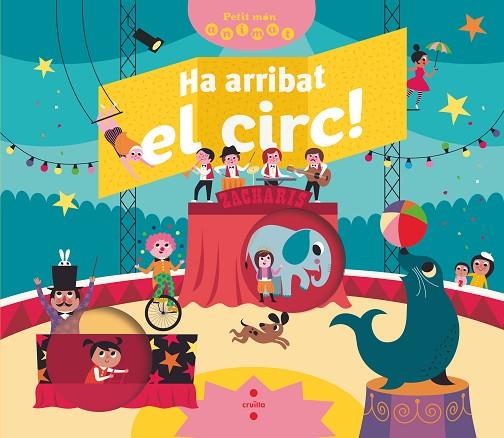 Ha arribat el circ! | 9788466147842 | Bre´chet, Mathilde