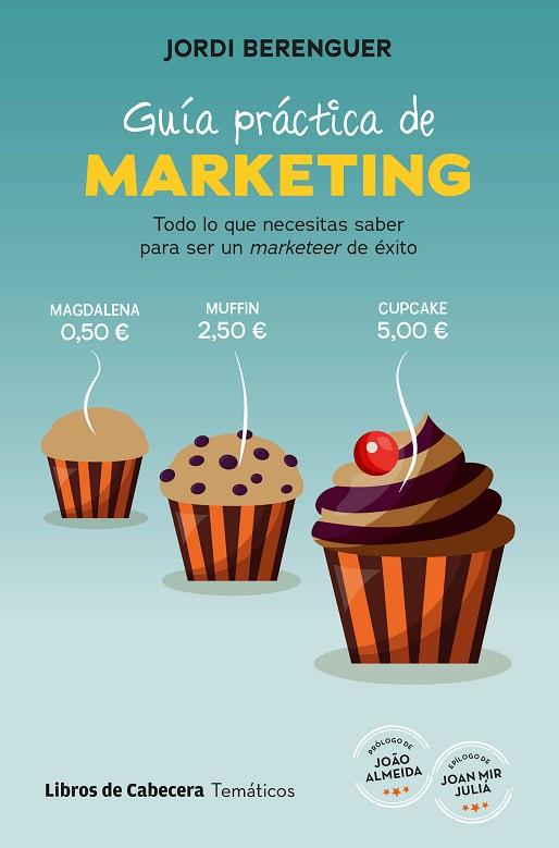 Guía práctica de marketing | 9788412751048 | Berenguer Vall-llobera, Jordi