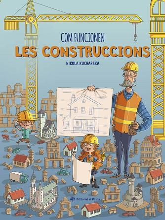 Com funcionen les construccions | 9788419912176 | Kucharska, Nikola