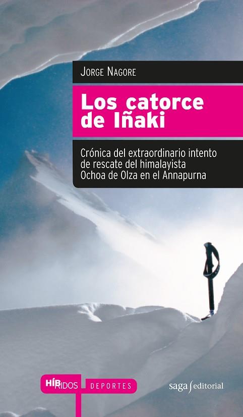 Los catorce de Iñaki | 9788493875039 | Nagore, Jorge