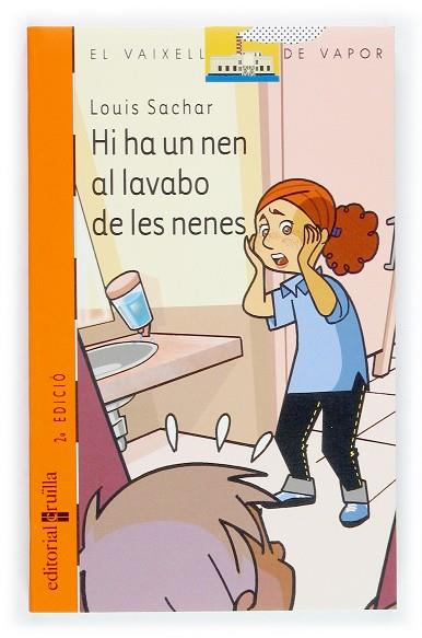 Hi ha un nen al lavabo de les nenes | 9788466106726 | Sachar, Louis