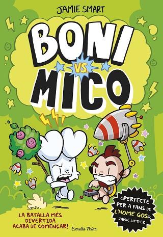 Boni vs. Mico | 9788413898483 | Smart, Jamie