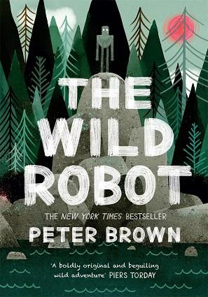 The wild robot | 9781848127272 | Brown  Peter