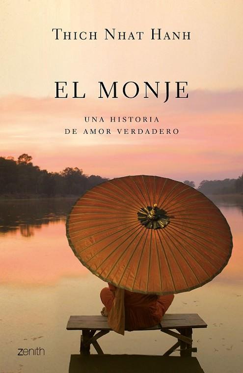 El monje | 9788408222415 | Hanh, Thich Nhat