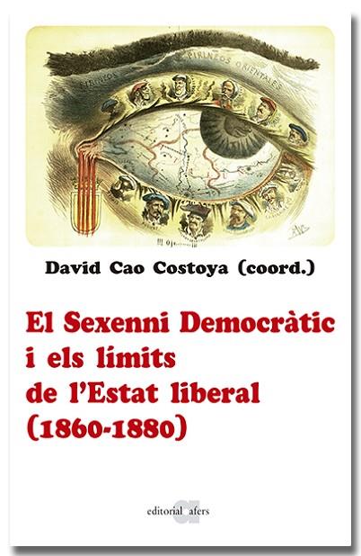 El sexenni Democràtic i els límits de l'Estat liberal (1860-1880) | 9788418618963 | Vv.Aa.3