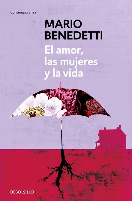 El amor, las mujeres y la vida | 9788490626771 | Benedetti, Mario