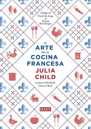 El arte de la cocina francesa | 9788499922973 | Child, Julia