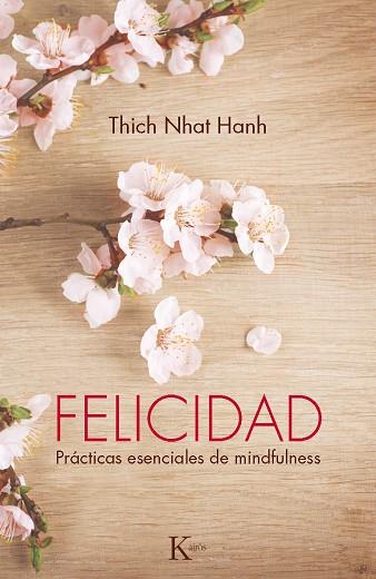 Felicidad | 9788499883144 | Hanh, Thich Nhat