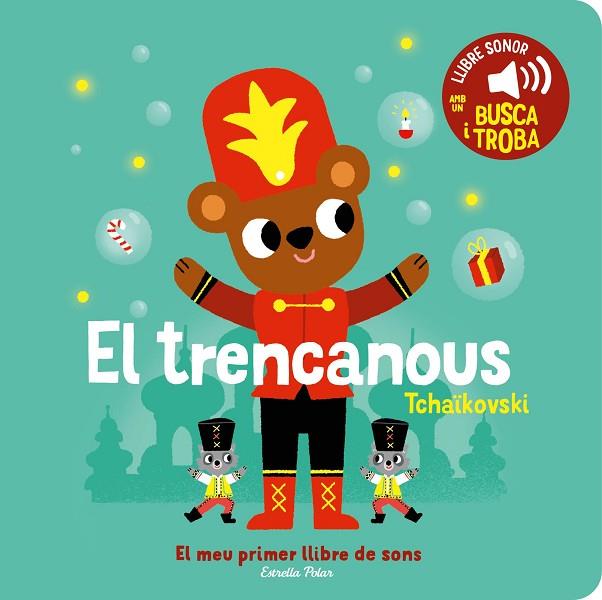 El trencanous. El meu primer llibre de sons | 9788413896403 | Billet, Marion