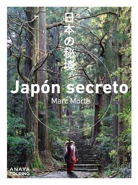 Japón secreto | 9788491584421 | Morte Ustarroz, Marc Aitor