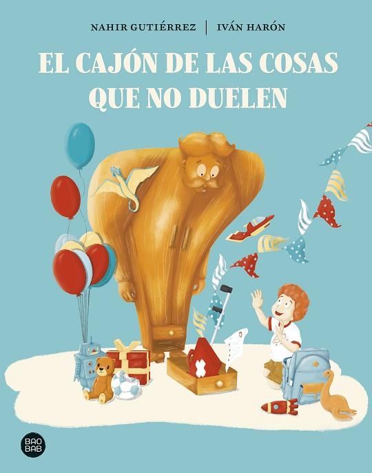 El cajón de las cosas que no duelen | 9788408297918 | Gutiérrez, Nahir / Harón, Iván