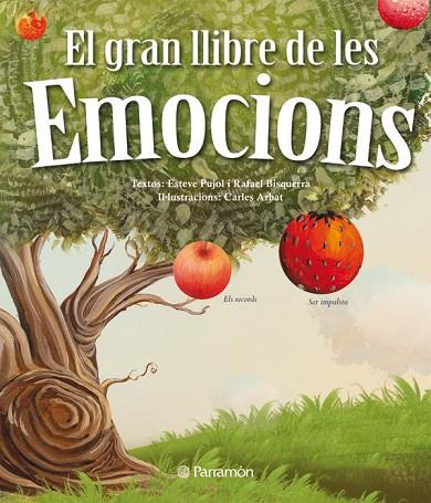 El gran llibre de les emocions | 9788434238053 | Pujol i Pons, Esteve / Arbat, Carles / Bisquerra Alzina, Rafael