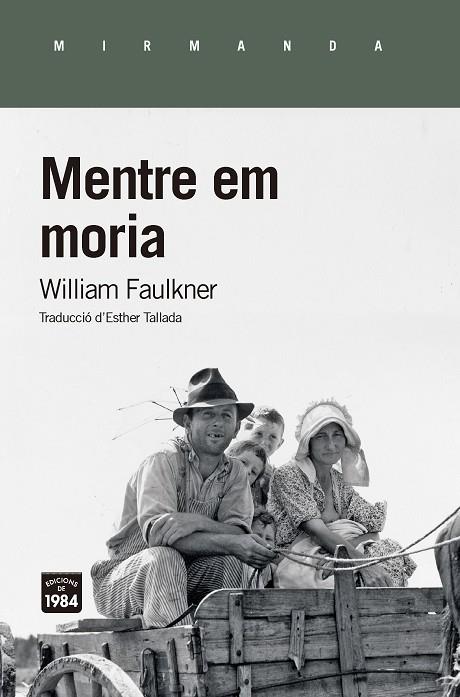 Mentre em moria | 9788416987474 | Faulkner, Willliam