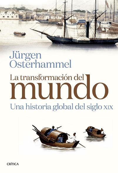 La transformación del mundo | 9788491993322 | Osterhammel, Jürgen