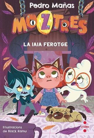 Moztres 5. La iaia ferotge | 9788466157605 | Mañas Romero, Pedro