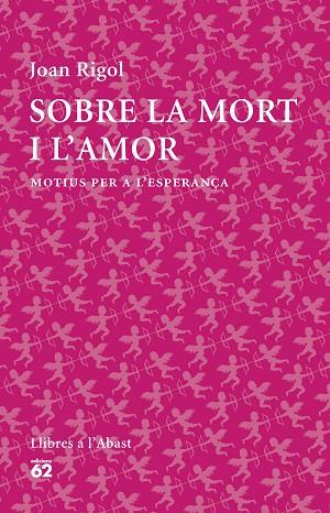 Sobre la mort i l'amor | 9788429773316 | Rigol Roig, Joan