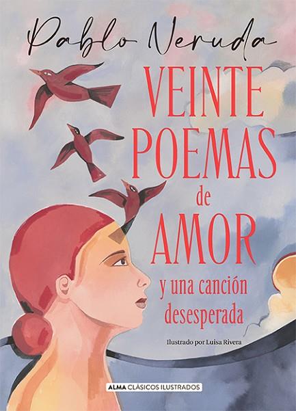 Veinte poemas de amor y una canción desesperada | 9788418395796 | Neruda, Pablo