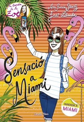 Sensació a Miami | 9788491370901 | García-Siñeriz, Ana